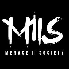 MENACE 2 SOCIETY